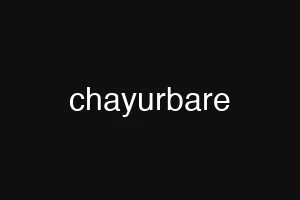 chayurbare