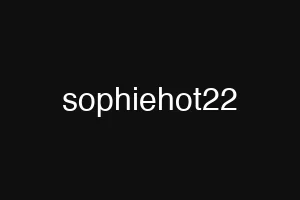 sophiehot22