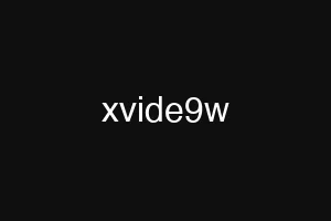 xvide9w